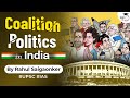 What Is The History And Impact Of Coalition Politics In India UPSC