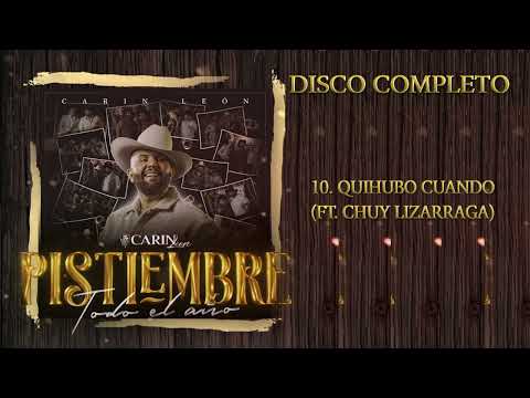 10.- Carin Leon Ft. Chuy Lizarraga - Quihubo Cuando