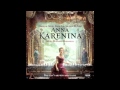 Anna Karenina Soundtrack - 24 - Seriously - Dario Marianelli