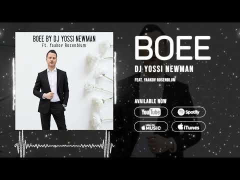 DJ Yossi Newman Feat Yaakov Rosenblum "Boee
