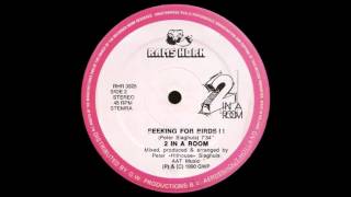 2 IN A ROOM - SEEKING FOR BIRDS  1990