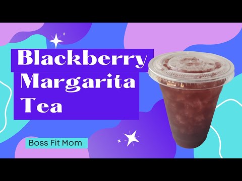 Blackberry Margarita Tea | how to make herbalife tea | blackberry liftoff | herbalife recipes
