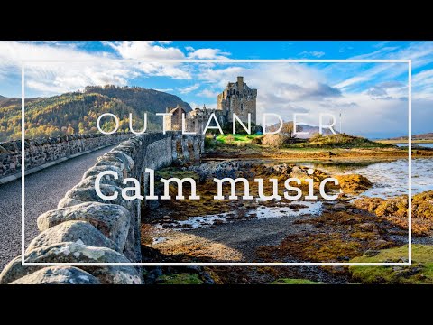 Outlander l Scottish music traditional instrumental, music for relaxing mind