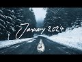 Indie/Rock/Alternative Compilation - January 2024 (2-Hour Playlist)