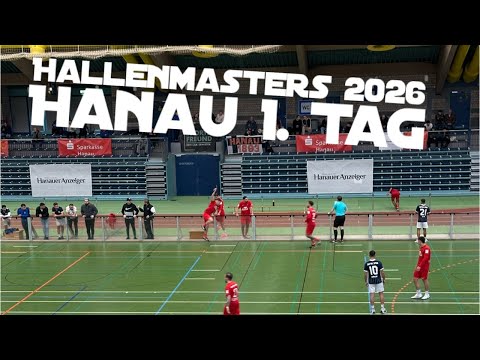 Hallenmasters Hanau 2026   1. TAG