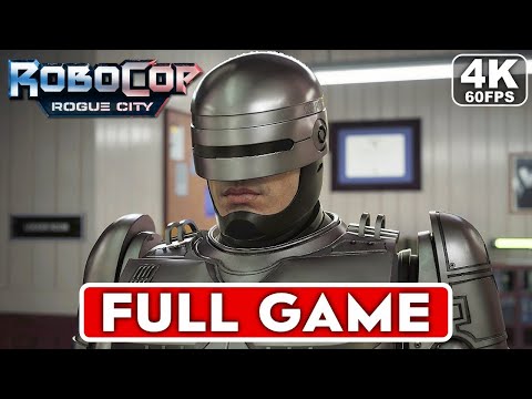 ROBOCOP ROGUE CITY Gameplay Walkthrough FULL GAME 4K 60FPS PC ULTRA No Commentary