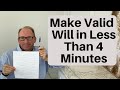 How To Make a Valid Will In Less Than Four Minutes