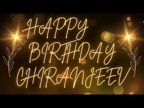 Happy Birthday Chiranjeev 🎉 | A Special Wish Just for You! | Let's Celebrate! 🎂