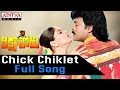 Chick Chiklet Full Song Ll Rikshavodu Songs Ll Chiranjeevi Nagma Soundarya