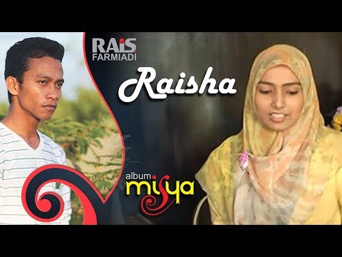 Rais Farmiadi - Raisha ( Album Misya )