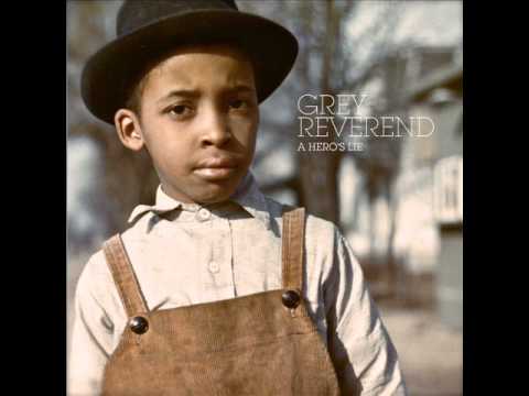 Grey Reverend - My Hands