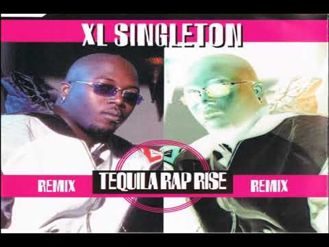 Eric XL Singleton - Tequila Rap Rise Ragga Mix
