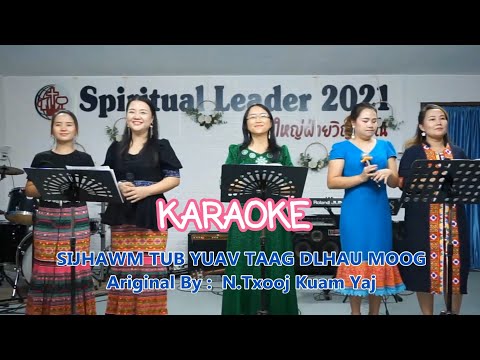 Sijhawm Tub Yuav Taag Dlhau Moog (Karaoke)