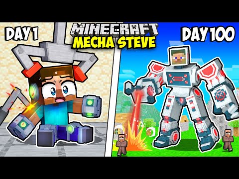 I Survived 100 Days as MECHA STEVE in Minecraft