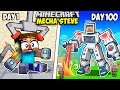 I Survived 100 Days As MECHA STEVE In Minecraft