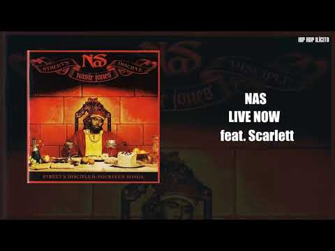 Videoclip de Live Now (feat. Scarlett) — Nas