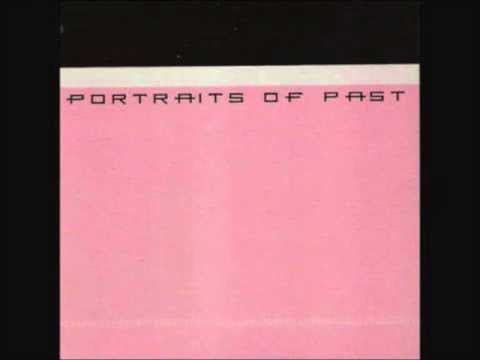 Portraits Of Past - The Outlook Is Bleak