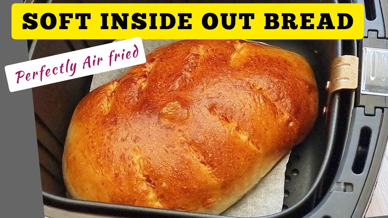 fast Air Fryer Bread Recipe Under 30mins. No Proofing and No Yeast
