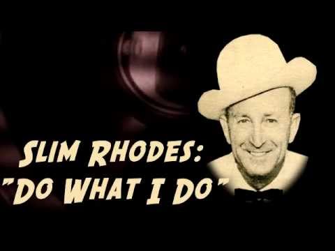 Slim Rhodes - Do What I Do