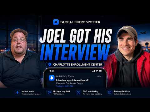 Joel's Global Entry Spotter story