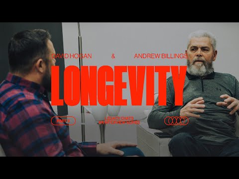 David Hogan & Andrew Billings | Longevity Pt. 2 | Legacy Chats