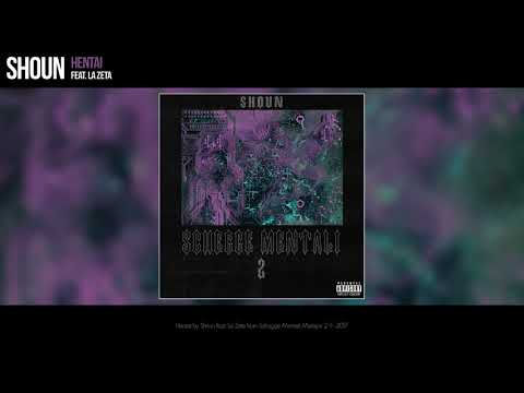Shoun ft. La Zeta - Hentai