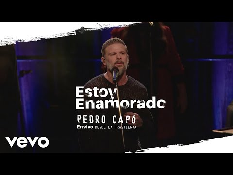Pedro Capó - Estoy Enamorado (En Vivo Desde La Trastienda)