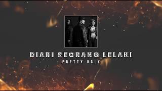 Download lagu Pretty Ugly - Diari Seorang Lelaki KARAOKE HQ STEREO mp3