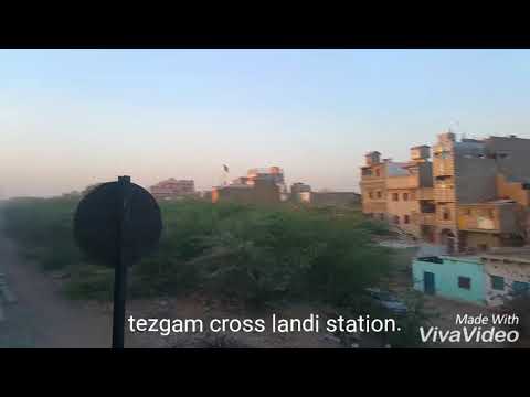 Tezgam cross quaidabad brige end landi station