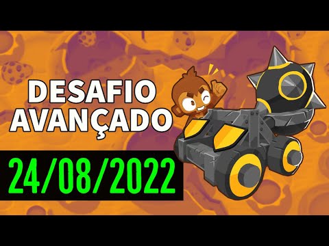 Desafio Avançado 24/08 - Advanced Challenge AUGUST 24 | BLOONS TD 6