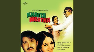 Khatta Meetha (Khatta Meetha / Soundtrack Version)