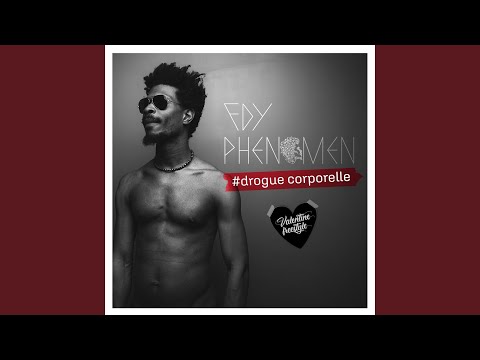 Drogue corporelle (Valentine Freestyle)