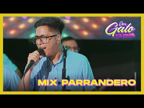 Mix Parrandero 🔥 | Cumbia en Vivo – Don Gato y su Pandilla 🎶 Cumbia para Gozar
