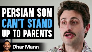 Persian SON CAN'T STAND Up To PARENTS | Dhar Mann Studios