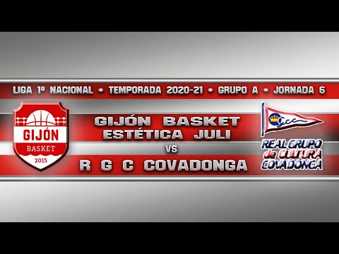 Partido Jornada 6 Liga Nacional 1ª Gijon Basket 2015 Estética Juli - Real Grupo de Cultura Covadonga