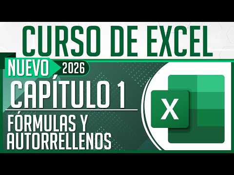 Nuevo Curso de Excel - Capítulo 1, Fórmulas y Autorrellenos 🎓 Dostin Hurtado