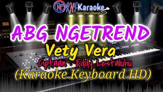 Download lagu ABG NGETREN - VETY VERA | RNF KARAOKE | KARAOKE KEYBOARD HD mp3
