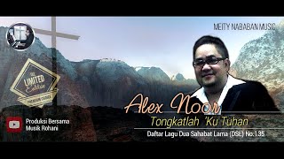 Download lagu Tongkatlah Ku Tuhan | Alex Noor | Saat Teduh | Dua Sahabat Lama | 135 | Meity Nababan Music mp3