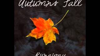 Autumns Fall- Then Came The Rain