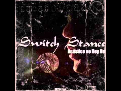 Aquela estrada - Switch Stance
