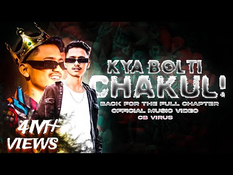 KYA BOLTI CHAKULI _ CB VIRUS  _ ( OFFICIAL MUSIC VIDEO)