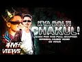 KYA BOLTI CHAKULI CB VIRUS OFFICIAL MUSIC VIDEO