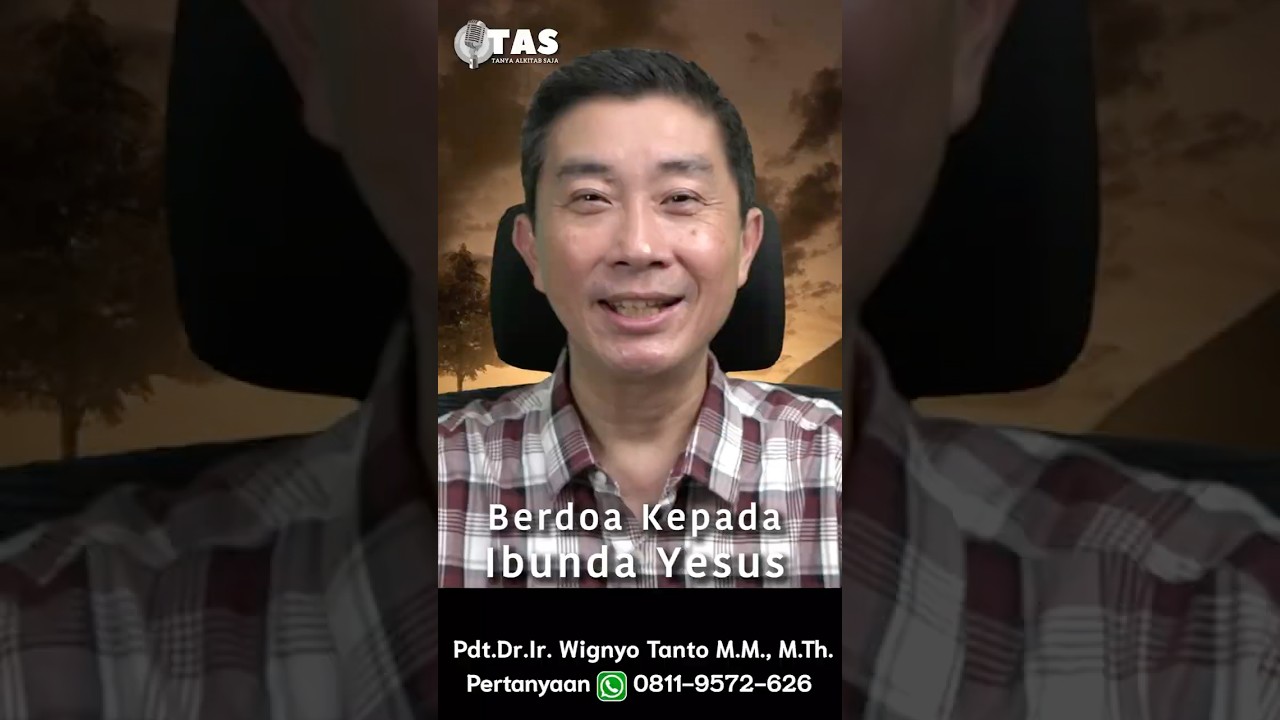 TAS #390 Berdoa kepada Bunda Yesus