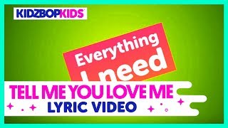 KIDZ BOP Kids – Tell Me You Love Me (Official Lyric Video) [KIDZ BOP 38] #ReadAlong
