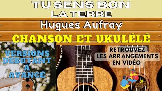 Tu sens bon la terre - Hugues Aufray - Chanson et Ukulélé