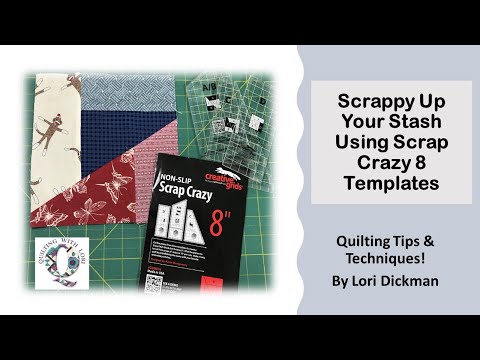 Scrap Up Your Stash using the Crazy 8 Template
