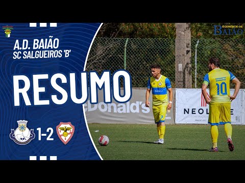 AD Baião 1-2 SC Salgueiros 'B' | Ap. Campeão 2ª Divisão AF Porto - 4ª Jornada - 2022/...