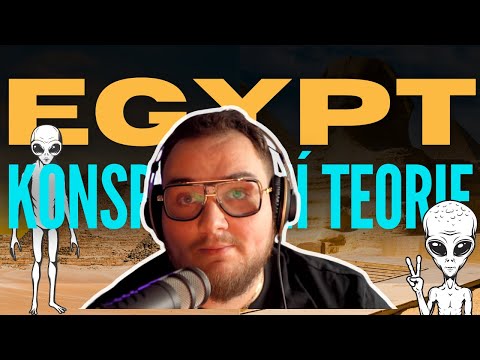 FattyPillow | EGYPT - KONSPIRAČNÍ TEORIE