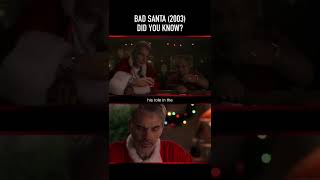Did you know THIS about BAD SANTA (2003)? Part Seven #shortsmaschallenge