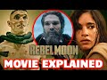 Rebel Moon Movie Ending Explained And The Future Of The Franchise Explored In Detail!
